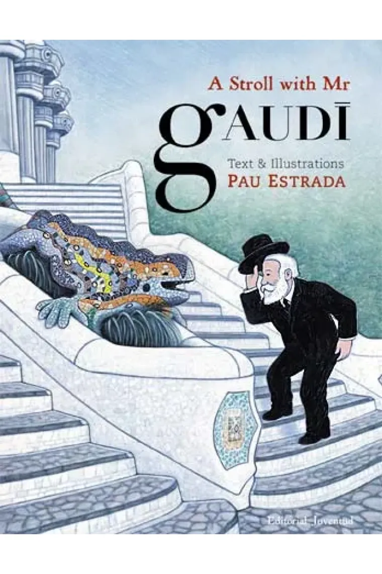 A Stroll with Mr Gaudí (Inglés)