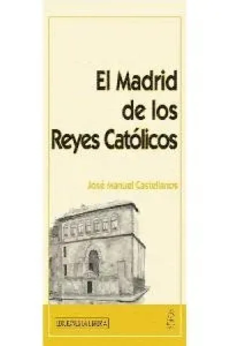 El Madrid de los Reyes Católicos